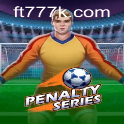 Explorando o Mundo Empolgante de PenaltySeries: A Experiência de Jogo com FT777.COM