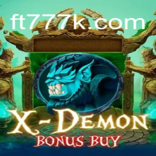 Descubra o Mundo Emocionante de XDemonBonusBuy no FT777.COM